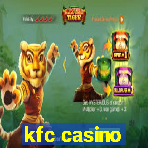 kfc casino